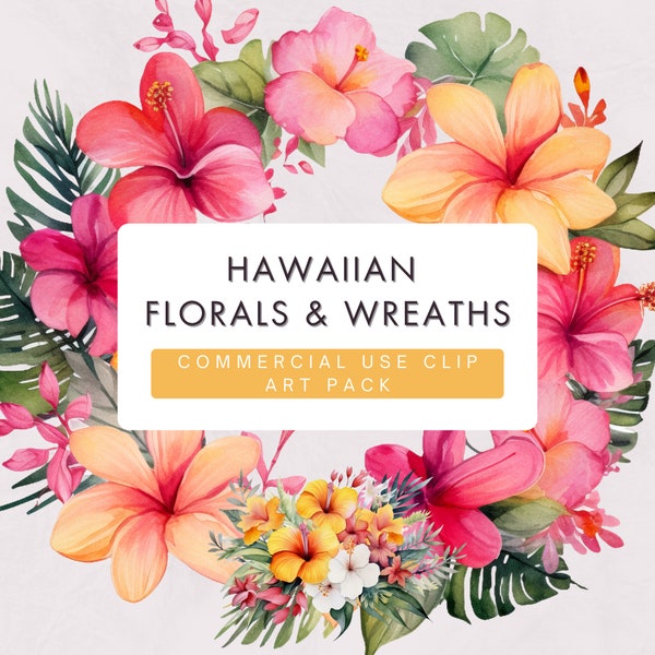 Hawaiian Florals and Wreaths Clip Art Pack, Watercolor, Commercial Use // Hibiscus, Tropical Florals, Tropical Wreath Clip Art, Hawaii Vibe
