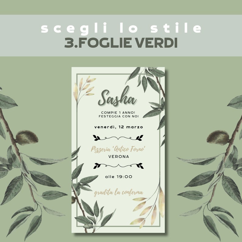 May include: A green and white invitation card with a floral design. The text on the card reads "Sasha Compie 1 Anno! Festeggia con noi Venerdi, 12 marzo Pizzeria 'Antico Forno' VERONA alle 19:00 gradita la conferma".