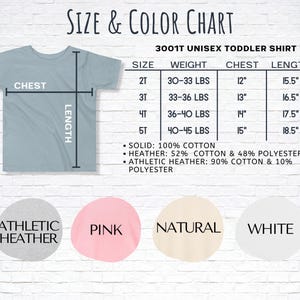 May include: A size and color chart for a 3001T unisex toddler shirt. The chart includes sizes 2T to 5T, with corresponding weights in pounds, chest measurements in inches, and lengths in inches. Color options include Athletic Heather, Pink, Natural, and White.