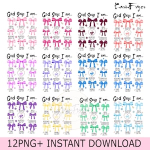 May include: Twelve digital designs featuring a watercolor bow with the text "God Says I am..." and a list of positive affirmations. The designs are in various colors, including pink, purple, blue, green, and yellow.