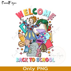Livre pour enfants Bienvenue à l'école, premier jour de l'école png, enseignant png, élève png, amoureux des livres png, lecture png, équipe de la maternelle à l'équipe png