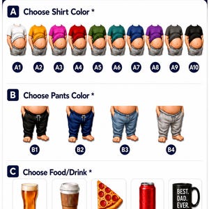 May include: A customization chart titled CUSTOM DAD featuring ten shirt colors labeled A1-A10, four pants options labeled B1-B4, and five food or drink icons labeled C1-C5, including a beer glass, coffee cup, pizza slice, soda can, and a mug with text.