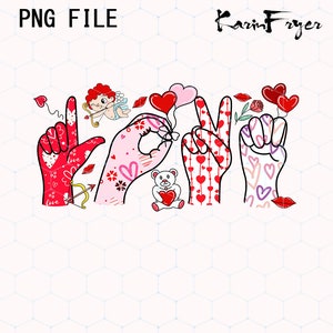 ASL Valentines Png, Love Sign Language Png, Sped Teacher Valentine Png, Valentine Day Png, ASL Love Png, Sublimación de San Valentín con lenguaje de señas