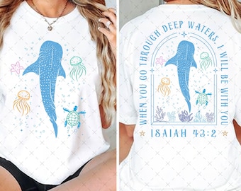 When You Go Through Deep Water Christian Beach Png, Ocean Animal png,Trendy Beachy Oversized Scripture png, Jesus Bible Verse png, Faith png