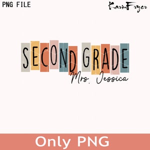 Custom Second Grade Teacher Png, Retro Second Grade Dream Team Shirt Png, Personalized 2nd Grade Teacher Gift, Back to School Png Teach Png