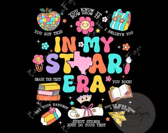 In My Testing Era Test Day Png Design, Star Testing png, Test Day Shirt png, School Test png, Teacher Appreciation png, Testing Team png