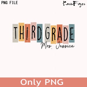 May include: A colorful graphic design with the text "THIRD GRADE" in black lettering. The text is broken up into individual letters, each with a different colored background. The text "Mrs. Jessica" is written in cursive below the main text.