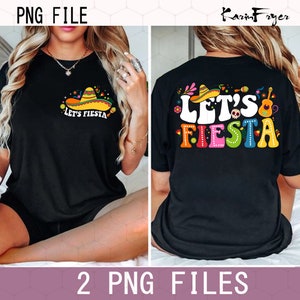 Lets Fiesta png, Cinco de Mayo png, Mexican Png, Fiesta Png, Cinco de Mayo Png, Fiesta Squad Png, Sombrero Png, Cinco de Mayo Shirt Design
