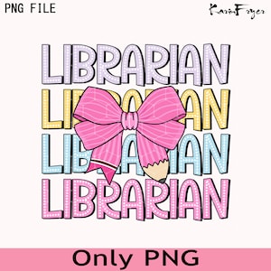 Coquette Librarian PNG, Teacher Pencil Coquette Bow Png, Librarian Png, Librarian Sublimation, Back to School Png, First Day of School Png