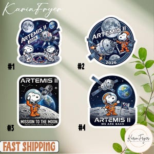 May include: Set of four stickers featuring Snoopy in an astronaut suit with the Artemis II mission theme. Designs include spacecraft, the moon, and Earth, with text such as "Artemis II 2026" and "Mission to the Moon."