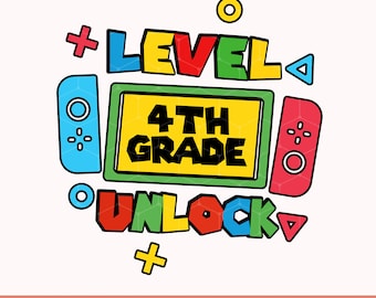 Level 4th Grade Unlock Png, Fourth Grade PNG, Back To School Png, School PNG, 4th Grade Shirt Design, Sublimation Designs Download, PNG File