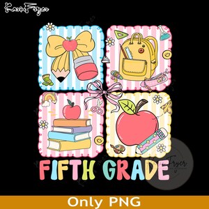 Fifth Grade Png Coquette Preppy Back to School Png, First Day Of School png, Fifth Grade Teacher Png, Girl School Png, Preppy 5th Grade Png