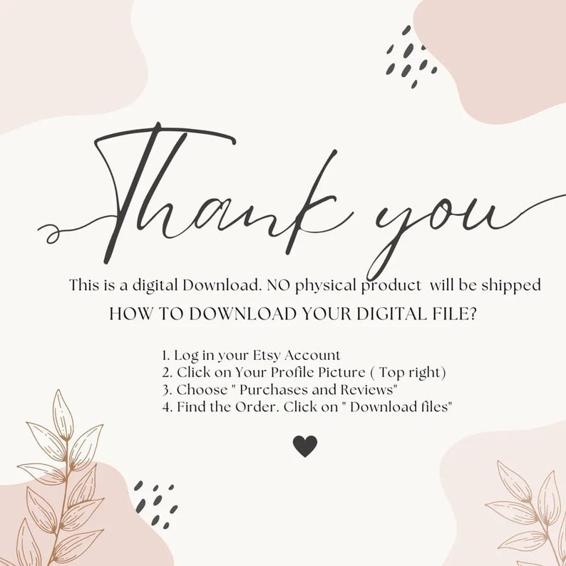 Puede incluir: Gr&aacute;fico de descarga digital con las palabras "Thank you" en escritura elegante. La imagen incluye instrucciones sobre c&oacute;mo descargar un archivo digital de Etsy, con elementos florales y abstractos decorativos en tonos neutros suaves.