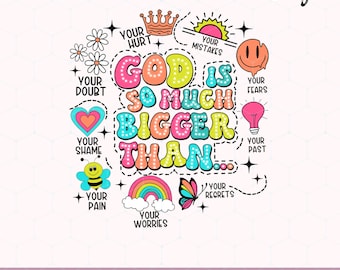 God is Bigger Design Png, Retro Christian Sublimation, Bible Affirmations PNG, Dear Person Behind Me Png, Jesus Doodle Png,Jesus Sublimation