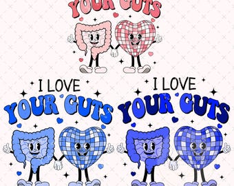 GI Nurse Png, I Love Your Guts png, Colon Cancer Awareness Month PNG, Medical Endo Rn Gastroenterologist Png, GI Tech Png, Png Sublimation