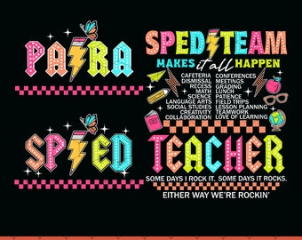 Special Education PNG, SPED Team Png, Para Png, SPED Teacher Png, Para Teacher Shirt Design, Sped Shirt Png,Special Education Back To School