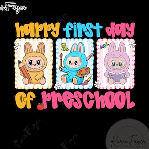 Happy First Day Of Preschool PNG,Doll Cartoon Back To School Png Perfect Gift for Kids Png,Cartoon School Shirt Png, First Day Of School Png