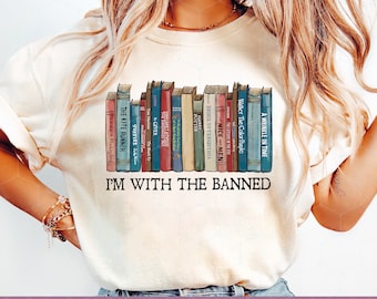 I'm With The Banned Reading Book, Banned Book Sweatshirt Png, Reading Lover Gift For Librarian,Book Lover, Reading, Librarian PNG Download