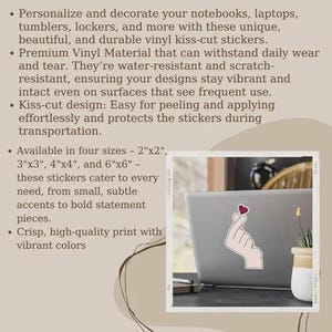 May include: A vinyl kiss-cut sticker featuring a hand making a finger heart gesture with a small red heart above it. The text on the image lists features including premium vinyl material, water-resistance, and four sizes: 2"x2", 3"x3", 4"x4", and 6"x6".