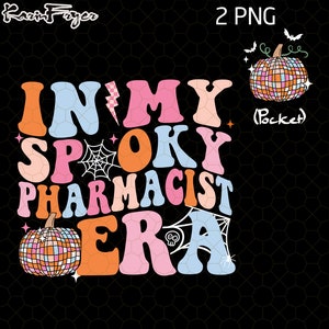 Pharmacist Halloween Png, In My Spooky Pharmacist Era Png, Spooky Pharmacist Png Pharmacy Tech png, Pharmacy png,Pharmacist medicine medical