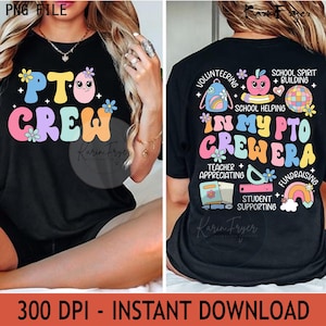 In My PTO Crew Era Png, Pto Mom Era Png, Parent Teacher Organization Shirt Png, Retro Teacher Png, Back To School Png, Teacher Association