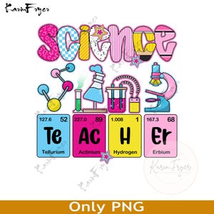 May include: A colorful graphic design featuring the word "SCIENCE" in pink, blue, and yellow, with science-themed illustrations. Below, the word "TEACHER" is spelled out using periodic table elements. The design includes a microscope and other lab equipment.