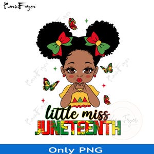 Little Miss Juneteenth 1865 Png, Juneteenth Png,Emancipation Day Png,Juneteenth Shirt Png, Black History Png,Free-ish Png, Black Freedom Png