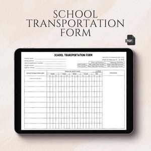 Könnte beinhalten: Ein digitaler Tablet-PC zeigt ein "Schultransportformular" mit Feldern für Einrichtungsdetails, Abhol-/Lieferorte und einen Wochenplan. Das Formular enthält den Text "School Transportation Form" und "Week of February 17-21, 2026".
