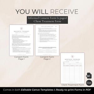 May include: A digital download featuring a massage therapy informed consent form (2 pages) and a client treatment form. The forms are available as editable Canva templates and ready-to-print PDFs. The text "YOU WILL RECEIVE" is at the top.