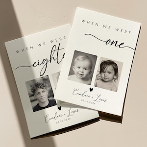 May include: Two cream-coloured photo cards with black text and black and white photos. One card says "When we were eight" and the other says "When we were one." Both cards have photos and the names "Candace + Lewis" and the date 07.10.2026.