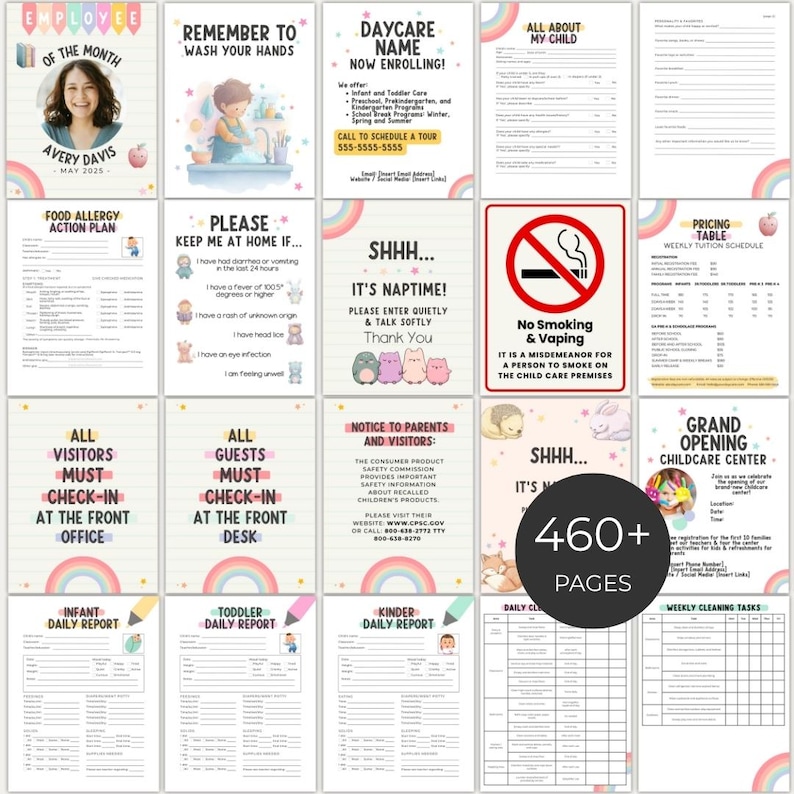 May include: A collection of printable daycare forms and templates, including daily reports, allergy action plans, and signage. The forms feature colorful designs with rainbows and cute illustrations. The image also includes a circle with the text "460+ PAGES".