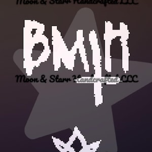 Puede incluir: Texto blanco sobre fondo oscuro que dice "Moon & Starr Handcrafted LLC" y "BMIH". Una estrella blanca con una estrella de seis puntas dentro está debajo del texto.