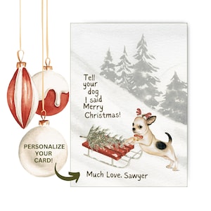 "Süßer Chihuahua Hund Weihnachtskarte ""Sag deinem Hund, ich habe frohe Weihnachten gesagt, lustiges Haustier druckbare Weihnachtskarte vom pelzigen Freund"