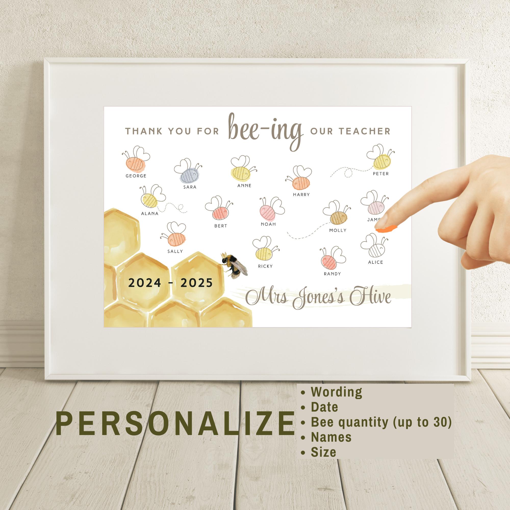Teacher Appreciation Gift from Class Personalized Bee Poster Fingerprint End of Year Kindergarten Present Thanks For Being Our Teacher Print
