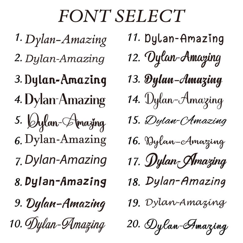 May include: A list of 20 font options for a personalized design, labeled 1 through 20. Each option displays the text "Dylan-Amazing" in a different font style.