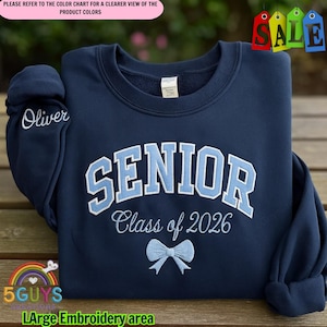 Embroidered Personalized Senior Sweatshirt: Class of 2026 Team Shirt