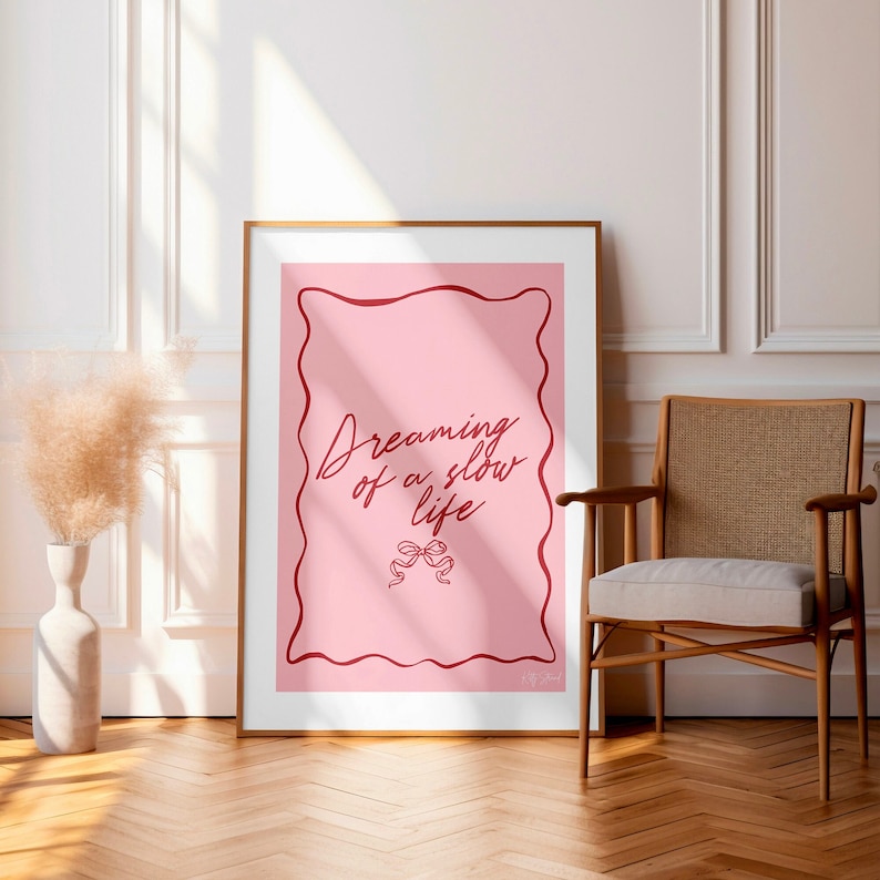 Spruch Kunstdruck Poster Rosa und Rot Ästhetische Kunst Slow Living Art