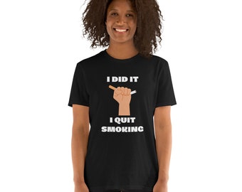 Celebrate Smoking Freedom Unisex T-shirt i Quit, Perfect