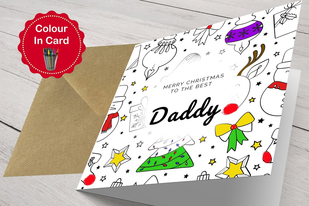 Colour in Christmas Card for Daddy, Merry Christmas Daddy, Children's ...
