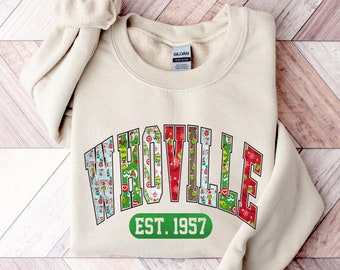 Christmas Whoville Pattern Sweatshirt, Est 1957 Sweatshirt, Christmas Family Gift, Christmas Gift, Xmas Party Shirt, Christmas Shirt a843