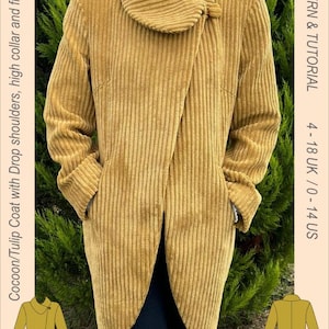 May include: Mustard yellow corduroy coat with a high collar, drop shoulders, and front pockets. The coat has a unique wrap design and is a PDF pattern and tutorial. The size range is 0-14 US.