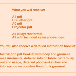 May include: Text on a peach-colored background details what the buyer will receive: A4, US Letter, A0, and Projector PDFs, all in layered format with seam allowances. Also included is a detailed instruction booklet with measurements, fabric pattern info, photos, and garment construction details.