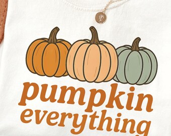 Cute Pumpkin Everything PNG, Cozy Autumn Graphic Tee (Digital Download) Fall Sublimation