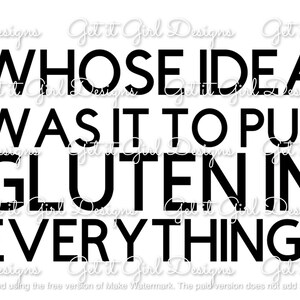 Gluten in Everything