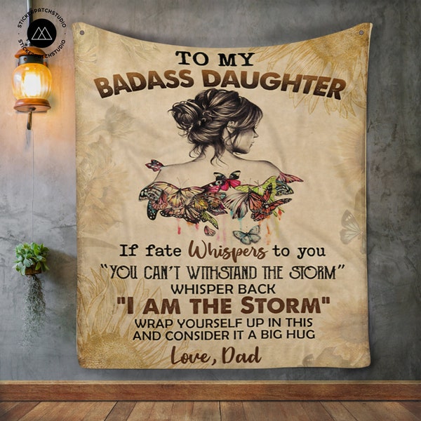 To My Badass Daughter Blanket From Dad, Blanket For Gift, Badass Daughter, Daughter Gift From Dad, Daughter Birthday, Family Throw Blanket