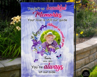 You Left Us Beautiful Memories, Personalized Garden Flag, Memorial Flag, Custom Photo Memorial, Remembrance Cemetery