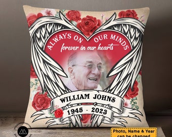Forever In Our Hearts Personalized Pillow, In Loving Memory Of, Loss of Loved One Remembrance Gift, Memorial Pillow, Bereavement Gifts