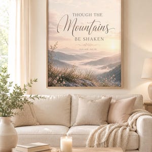 Isaiah 54:10 Wall Art, Though the Mountains Be Shaken Print, Christian Encouragement Gift, Grief Comfort Gift, Women of Faith Prayer Room