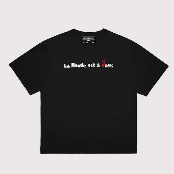 Tee-shirt la haine du monde est à nous France