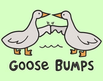 Goose Bumps Embroidery File, Funny Joke Embroidery Design, Punny Embroidery File, Trendy Designs, Goose Embroidery File, Digital Downloads